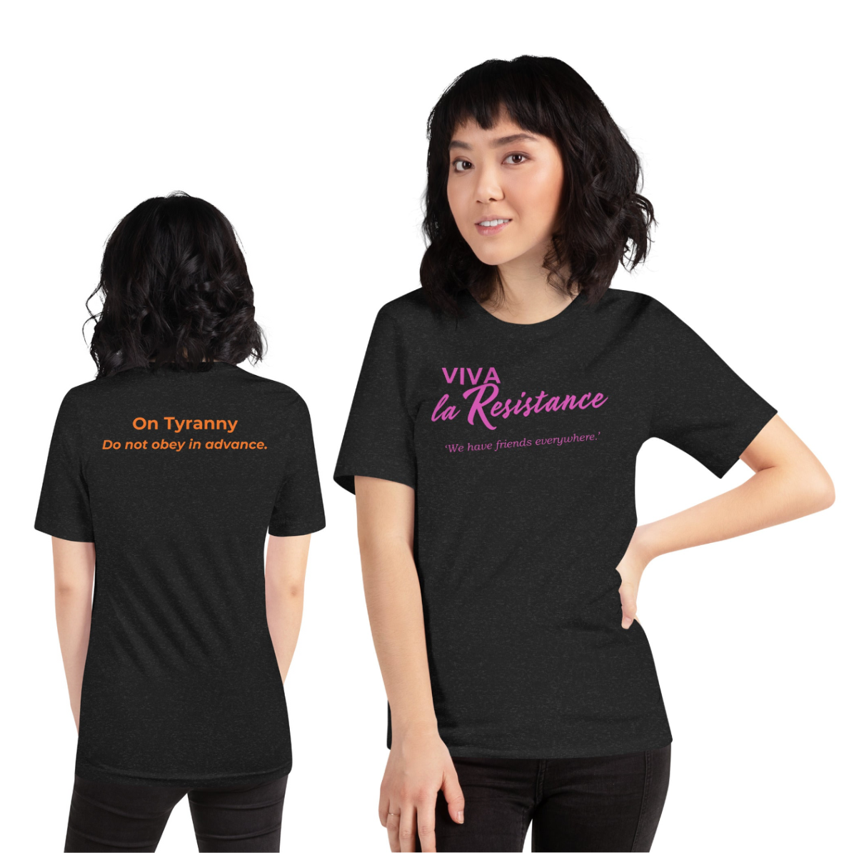 Viva La Resistance, "We have friends everywhere."